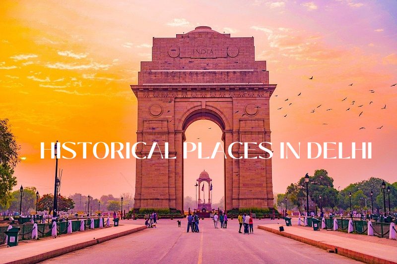 Explore the Ancient Side of the Capital by Visiting these Historical Places in Delhi 